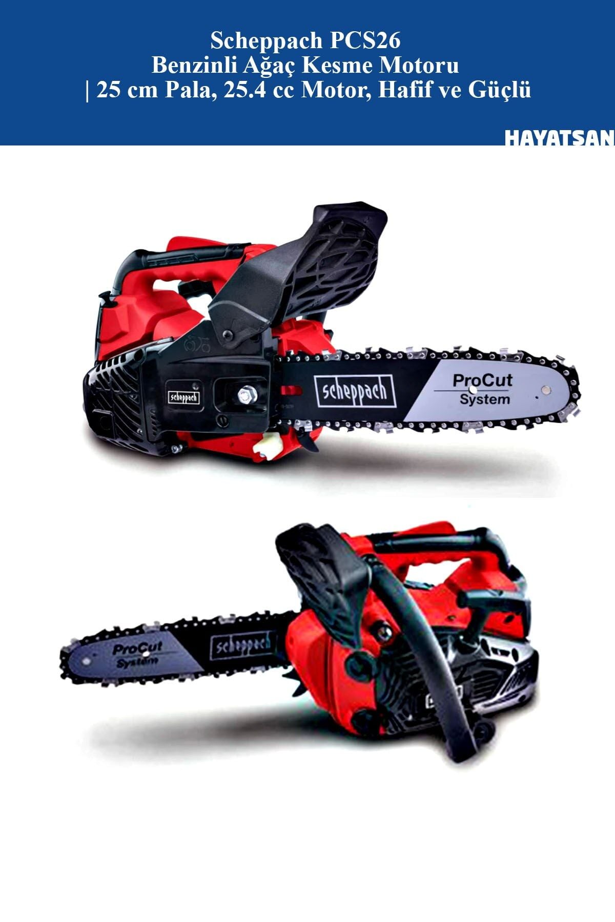 SCHEPPACH PCS26 Benzinli Ağaç Kesme Motoru | 25 cm Pala, 25.4 cc Motor, Hafif ve Güçlü