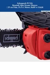 SCHEPPACH PCS26 Benzinli Ağaç Kesme Motoru | 25 cm Pala, 25.4 cc Motor, Hafif ve Güçlü